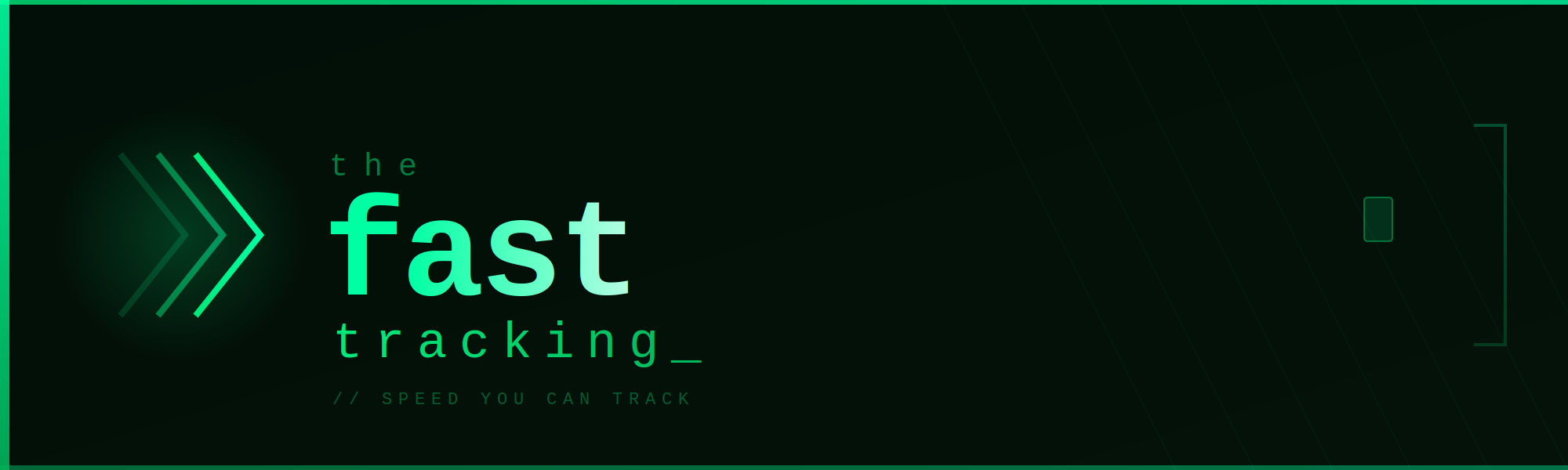 Fast Tracking